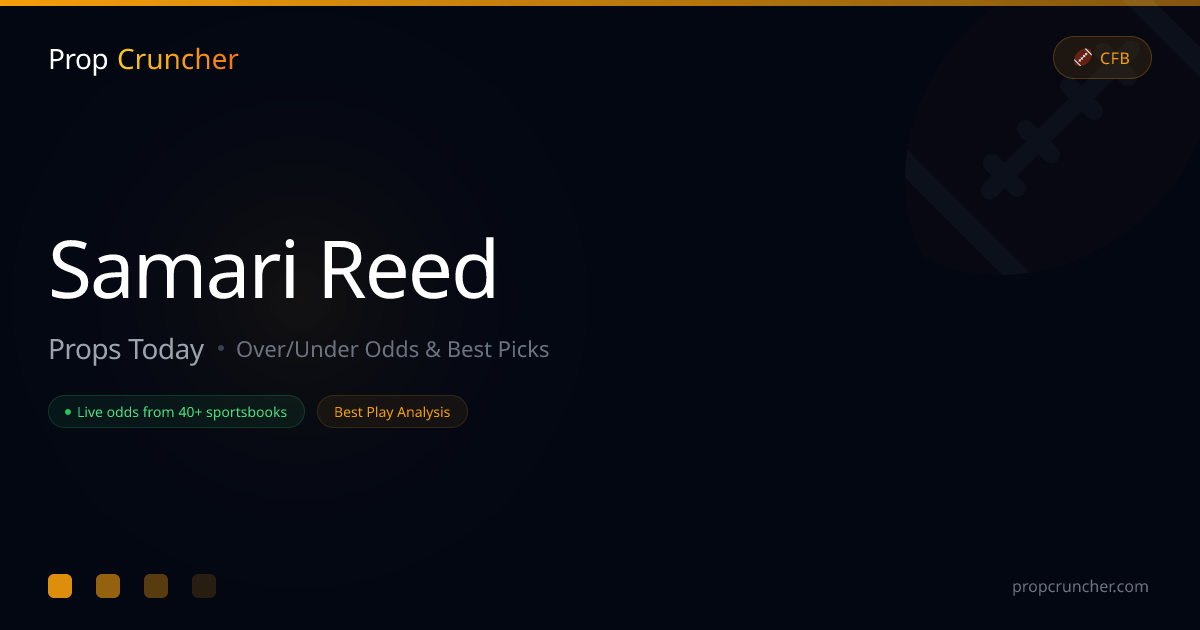 Samari Reed Props | PropCruncher